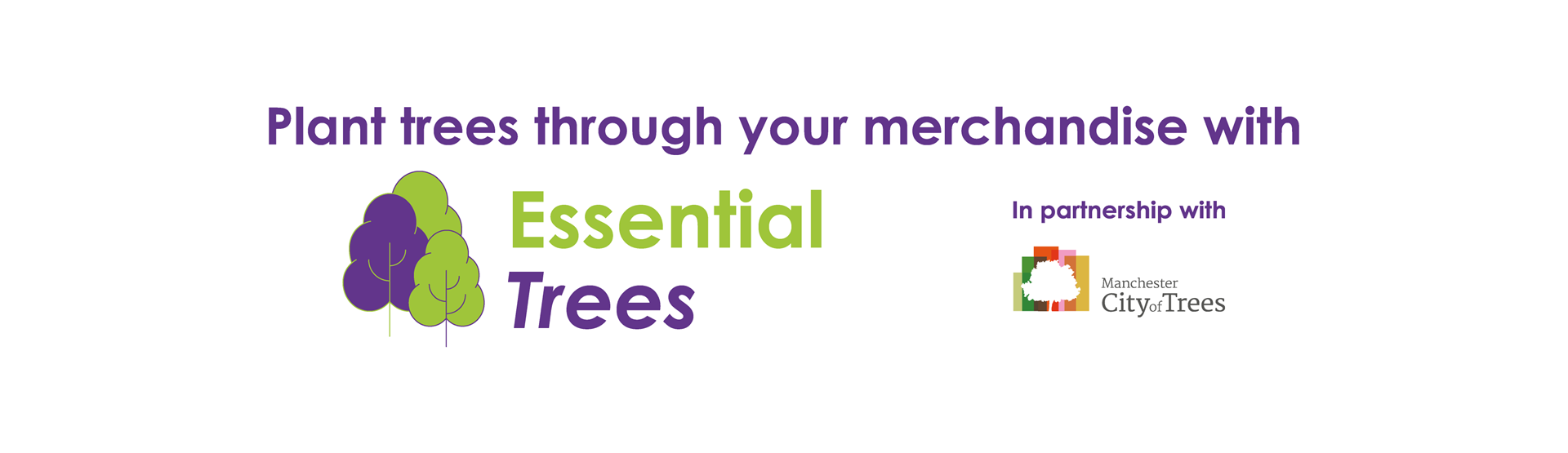 Essential Trees - Plant trees through your merchandise!